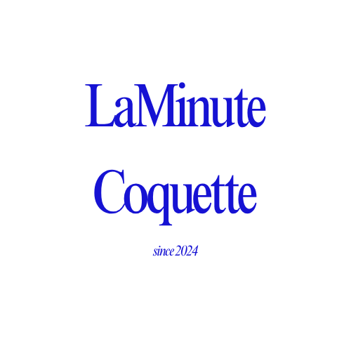 La Minute Coquette